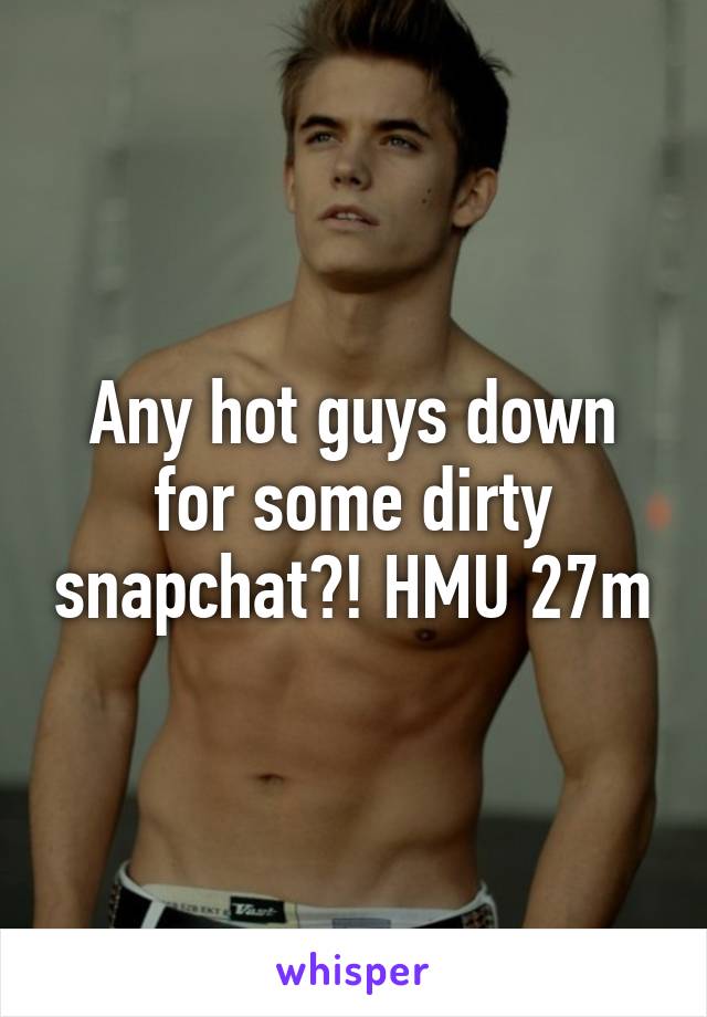 Dirty Snapchat Guys